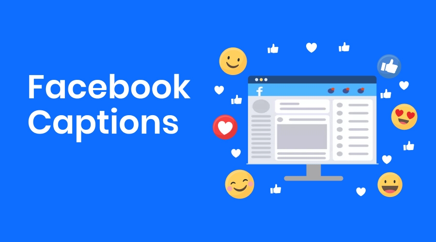 Best Facebook Caption Ideas for Profile Picture and Post: FB Captions for Boys and Girls