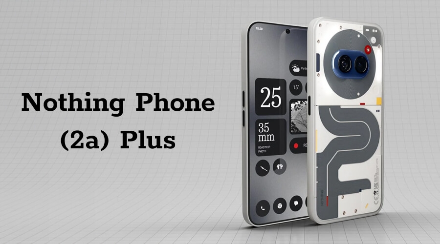 Nothing Phone (2a) Plus: Unboxing and Review