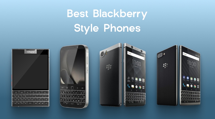 Best Blackberry-Style Phones Still Worth Buying In 2026
