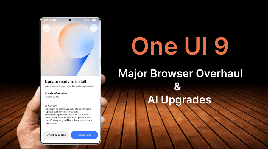 Samsung’s One UI 9 to Bring Major Browser Overhaul