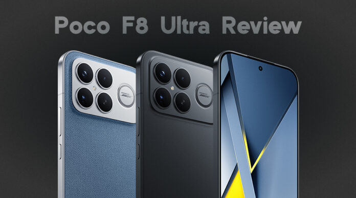 Poco F8 Ultra Review: In-Depth Analysis of Features & Performance