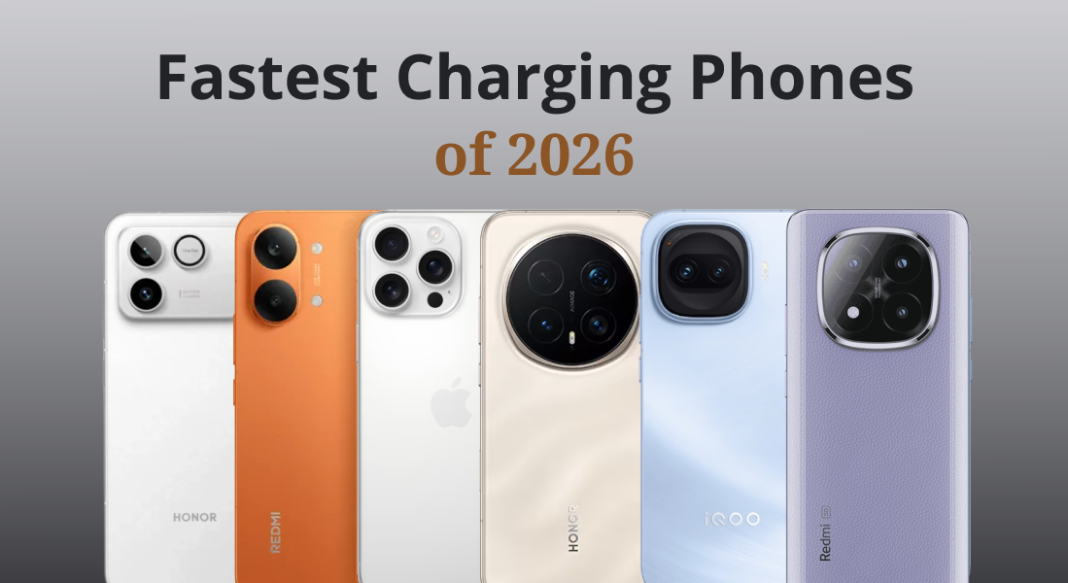 Fastest Charging Phones of 2026
